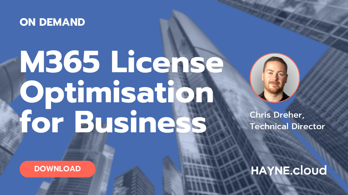 ON DEMAND: M365 License Optimisation for Business