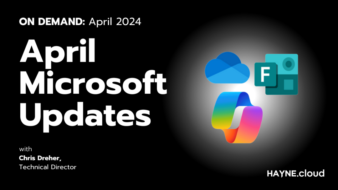 Microsoft Updates April 2024 by HAYNE.cloud