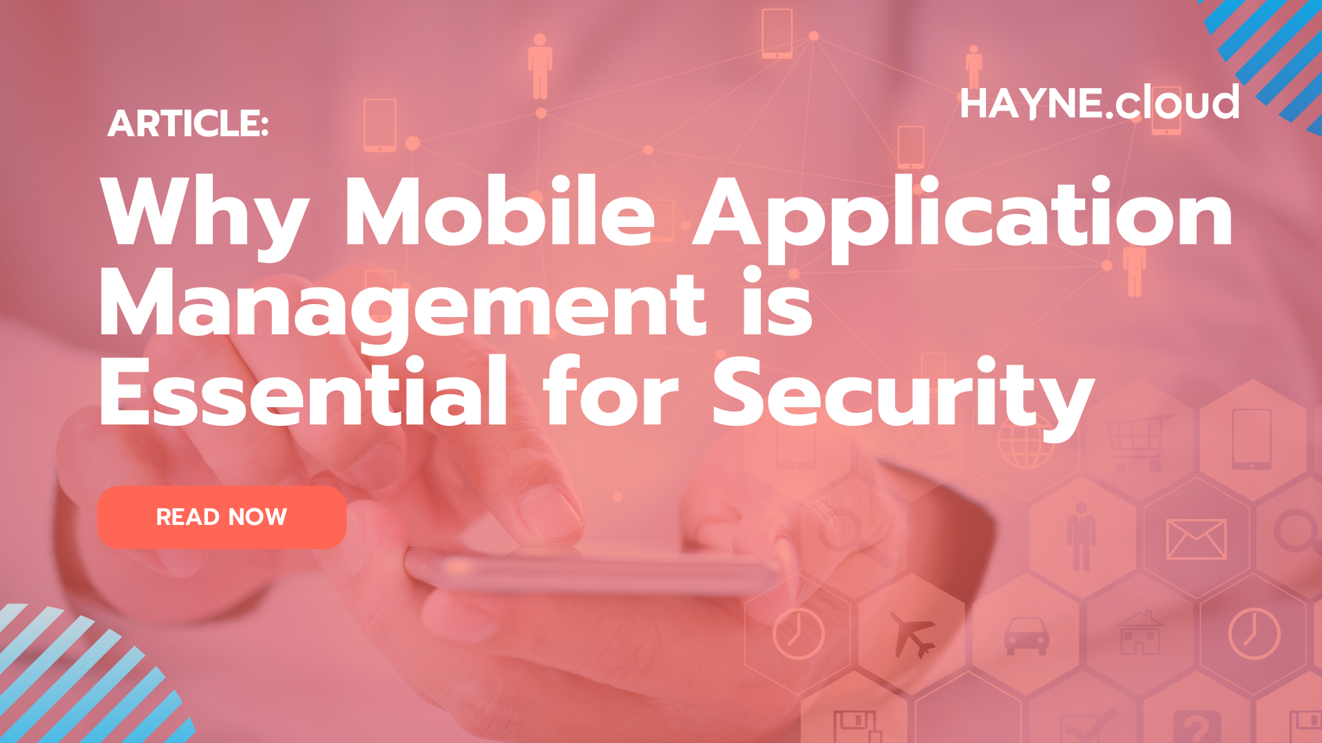 Why Mobile Application Management is Essential for Security