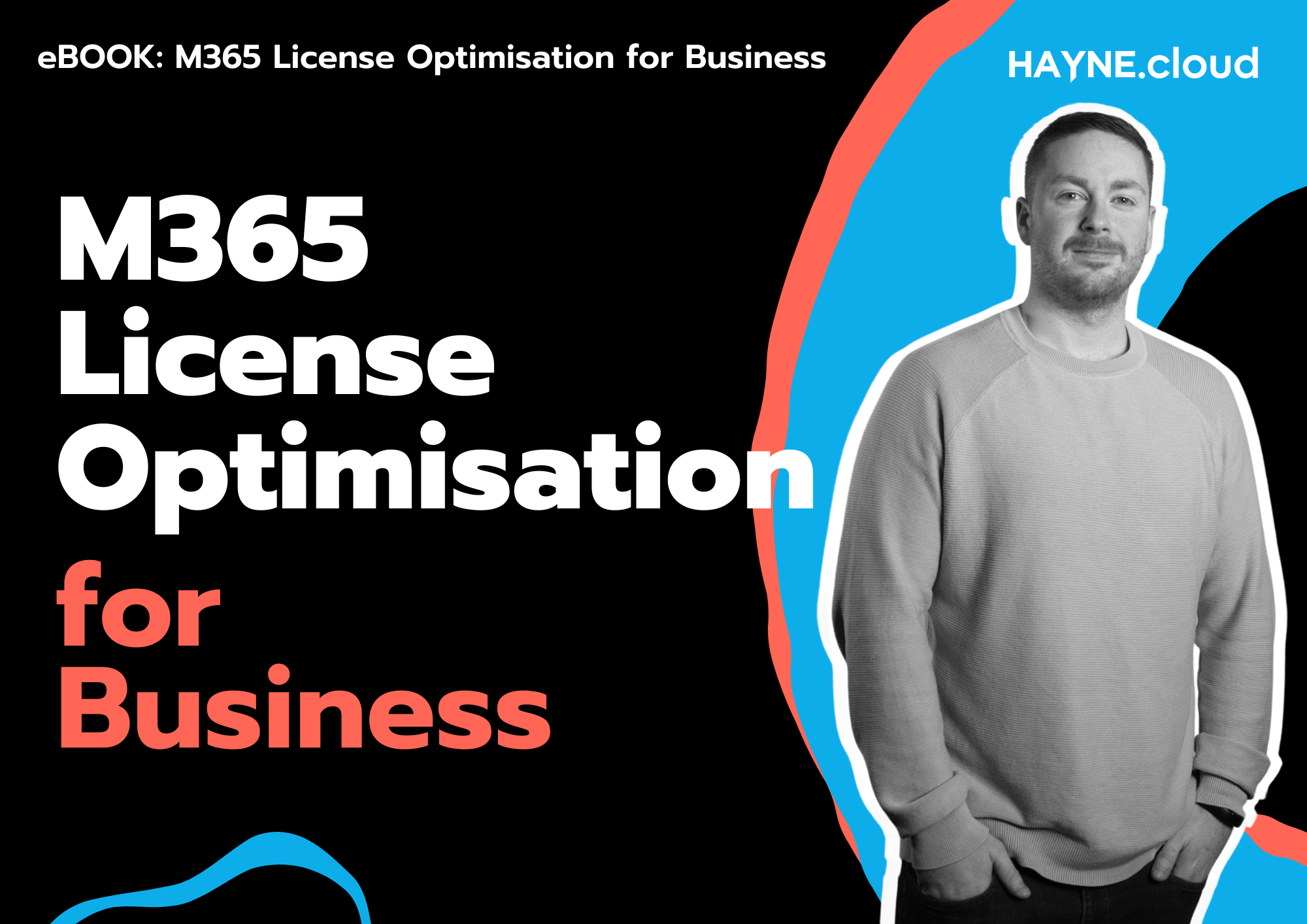 M365 License Optimisation for Business (eBook)