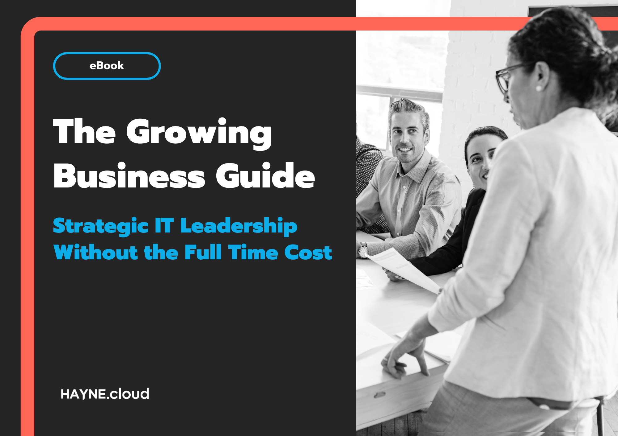 Ebook- The Growing Business Guide: Strategic IT Leadership Without the Full Time Cost