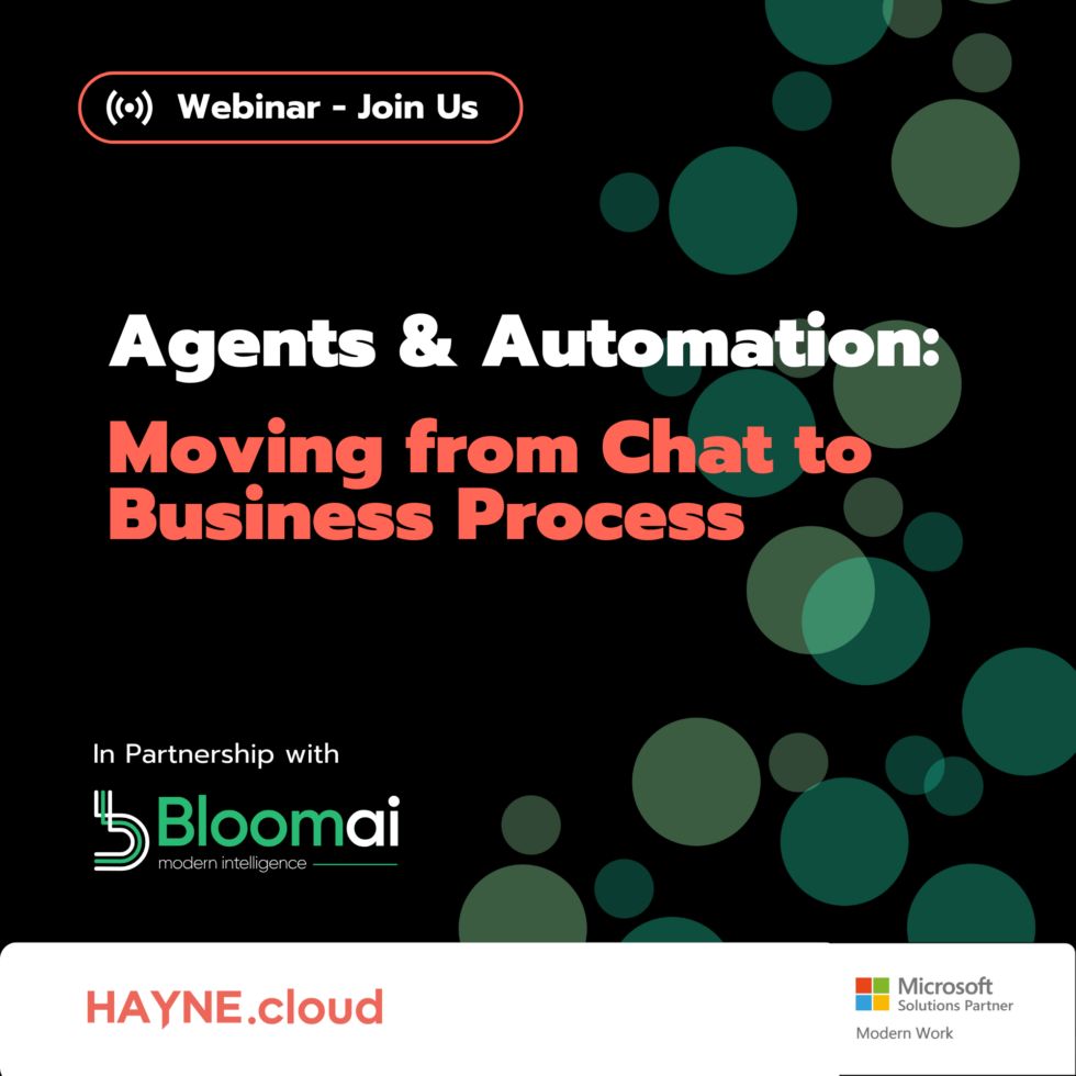 Agents & Automation: Moving from Chat to Business Process - HAYNE.cloud Agents & Automation: Moving from Chat to Business Process
