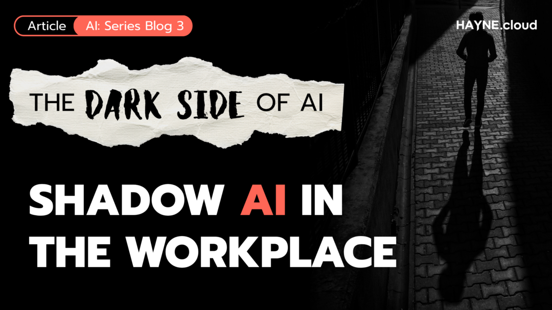 The Dark Side of AI: Shadow AI in the Workplace